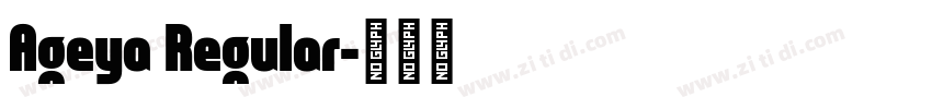 Ageya Regular字体转换